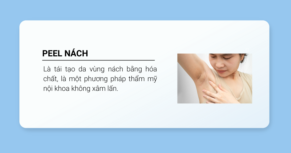 Peel nách là gì